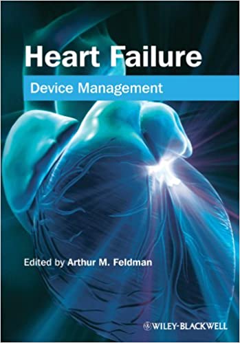 Heart Failure: Device Management 2010 By Arthur Publisher Wiley