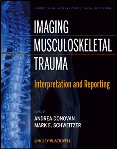 Imaging Musculoskeletal Trauma 2012 By Donovan Publisher Wiley
