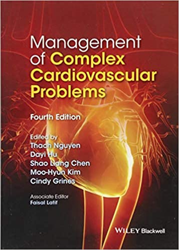 Management of Complex Cardiovascular Problems 4th Edition 2016 By Nguyen Publisher Wiley