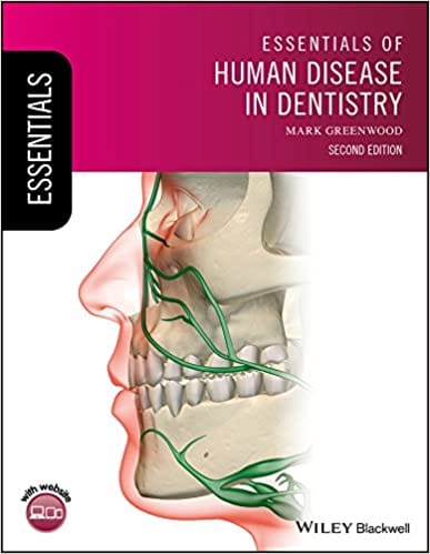 Essentials of Human Disease in Dentistry 2nd Edition 2018 By Greenwood Publisher Wiley
