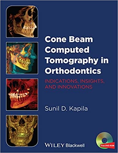 Cone Beam Computed Tomography in Orthodontics 2014 By Kapila Publisher Wiley