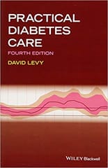 Practical Diabetes Care 4th Edition 2018 By Levy Publisher Wiley