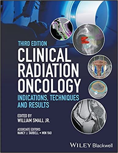 Clinical Radiation Oncology 3rd Edition 2017 By Small Publisher Wiley