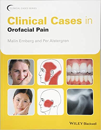 Clinical Cases in Orofacial Pain 2017 By Ernberg Publisher Wiley