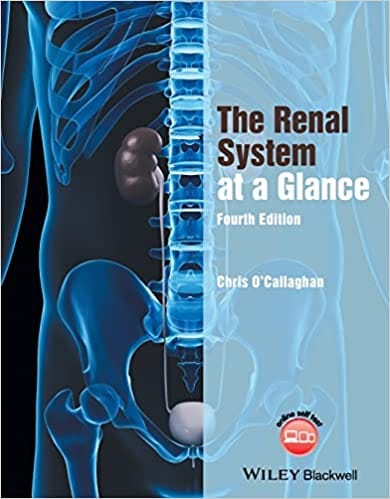 The Renal System at a Glance 4th Edition 2017 By O'Callaghan Publisher Wiley