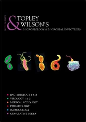 Topley & Wilson's Microbiology & Microbial Infections 10th Edition 8 Volume Set 2009 By Topley Publisher Wiley
