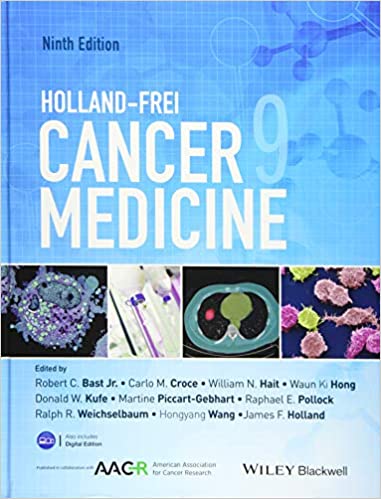 Holland Frei Cancer Medicine 9th Edition 2017 By Bast Publisher Wiley