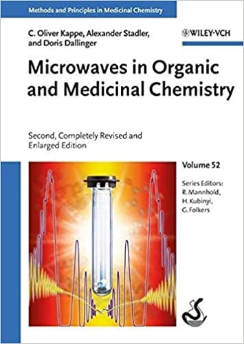 Microwaves in Organic & Medicinal Chemistry 2012 By Kappe Publisher Wiley
