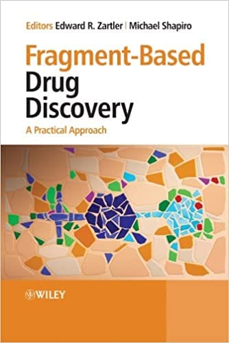 Fragment Based Drug Discovery: A Practical Approach 2008 By Zartler Publisher Wiley