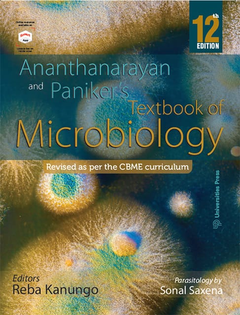 Ananthanarayan and Paniker Textbook of Microbiology 12th Edition 2022 by Reba Kanungo