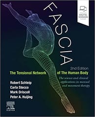 Fascia: The Tensional Network of the Human Body 2nd Edition 2021 By Schleip Publisher Elsevier