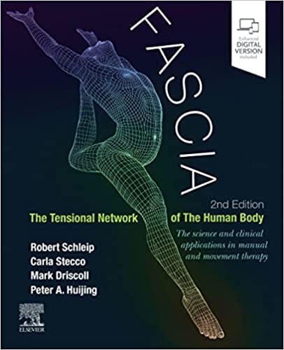 Fascia: The Tensional Network of the Human Body 2nd Edition 2021 By Schleip Publisher Elsevier