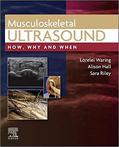Musculoskeletal Ultrasound 1st Edition 2021 By Waring Publisher Elsevier