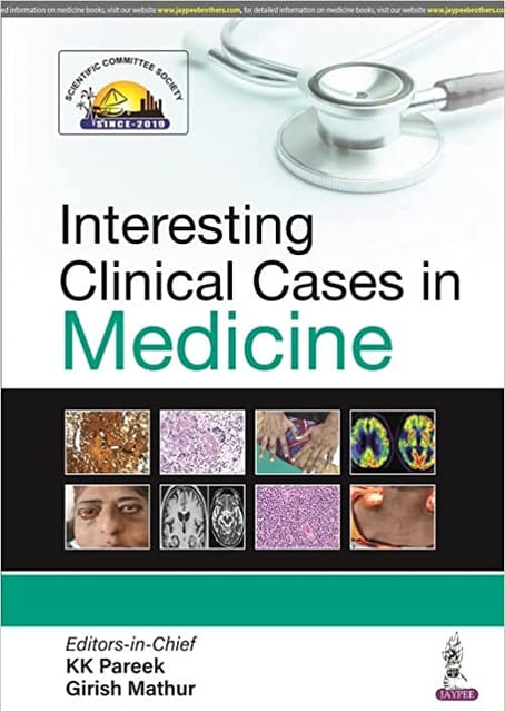 Interesting Clinical Cases In Medicine 1st Edition 2022 By Pareek