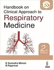 Handbook On Clinical Approach To Respiratory Medicine 2nd Edition 2022 By Surendra Menon