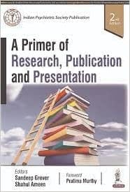 A Primer Of Research, Publication And Presentation 2nd Edition 2022 By Sandeep Grover