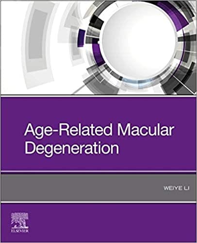Age Related Macular Degeneration 1st Edition 2021 By Weiye Li