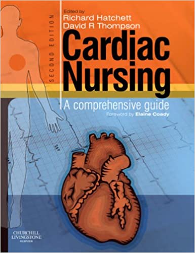 Cardiac Nursing 2nd Edition 2007 By Hatchett