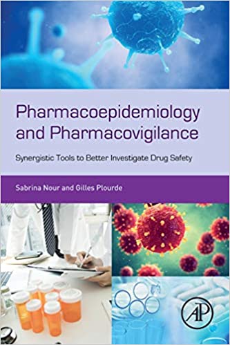 Pharmacoepidemiology and Pharmacovigilance 2019 By Sabrina Nour