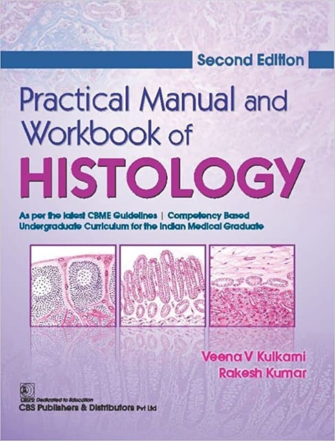 Practical Manual And Workbook Of Histology 2nd Edition 2022 By VV Kulkarni & Rakesh kumar