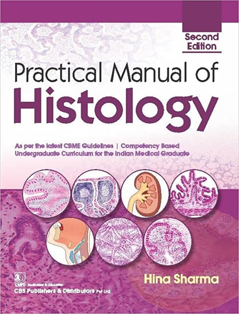 Practical Manual Of Histology 2nd Edition 2022 By Hina Sharma