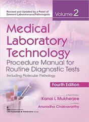 Medical Laboratory Technology Procedure Manual For Routine Diagnostic Tests Including Molecular Pathology Vol 2, 4th Edition 2022 By Mukherjee K L
