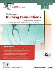 Textbook Of Nursing Foundations For Bsc Nursing Students Based On Inc 2021 2022 I & II Semester 2nd Edition 2022 By Dr. Harinder jeet Goyal