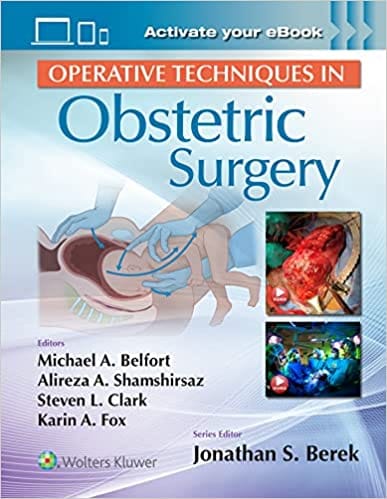 Operative Techniques in Obstetric Surgery with Access code 1st Edition 2022 By Belfort M