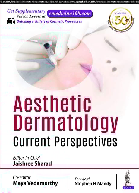 Aesthetic Dermatology Current Perspectives 1st Edition 2019 By Jaishree Sharad