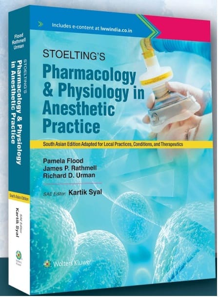 Stoelting Pharmacology and Physiology in Anesthetic Practice 1st South Asia Edition 2022 By Pamela Flood