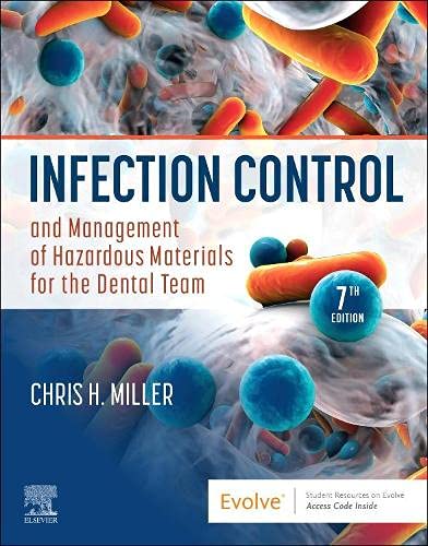 Infection Control and Management of Hazardous Materials for the Dental Team 7th Edition 2022 By Chris H Miller