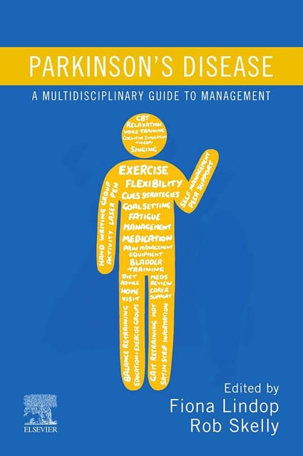 Parkinson's Disease: A Multidisciplinary Guide to Management 1st Edition 2021 By Skelly