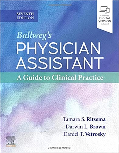 Ballweg's Physician Assistant: A Guide to Clinical Practice 7th Edition 2021 By Ritsema