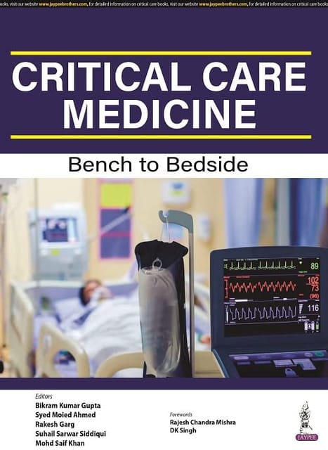 Critical Care Medicine Bench To Bedside 1st Edition 2022 By Bikram Kumar Gupta