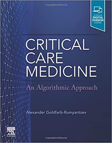Critical Care Medicine: An Algorithmic Approach 1st Edition 2022 By Alexander