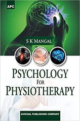 Psychology For Physiotherapy 1st Edition Reprint 2023 By S K Mangal