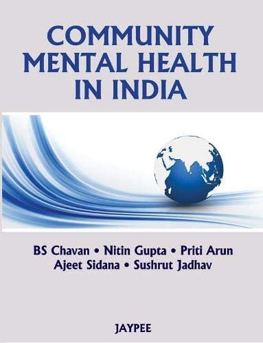 Community Mental Health In India 1st Edition 2012 By Chavan