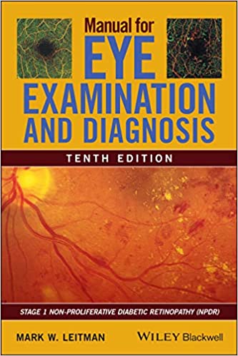 Manual For Eye Examination And Diagnosis 10th Edition 2021 By Leitman M W