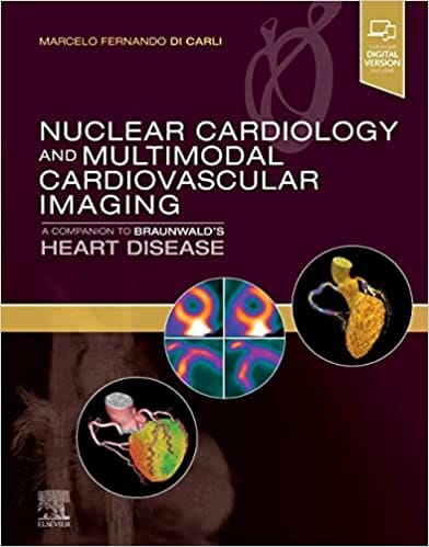 Nuclear Cardiology and Multimodal Cardiovascular Imaging 1st Edition 2021 By Marcelo Fernando