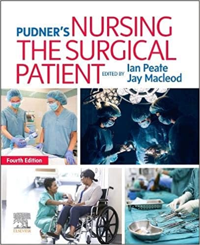 Pudners Nursing The Surgical Patient 4th Edition 2021 By Peate I