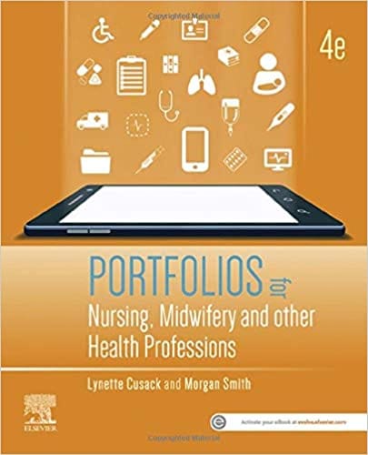 Portfolios For Nursing Midwifery And Other Health Professions 4th Edition 2020 By Cusack L