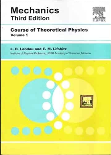 Course Of Theoretical Physics Vol 1 Mechanics 3rd Edition 2020 By Landau L D