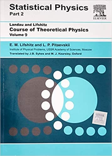 Course Of Theoretical Physics Vol 9 Statistical Physics Part2 2020 By Landau L D