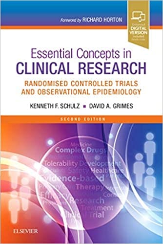 Essential Concepts In Clinical Research With Access Code 2nd Edition 2019 By Schulz K F
