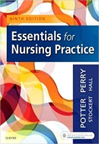 Essentials For Nursing Practice 9th Edition 2019 By Potter P A