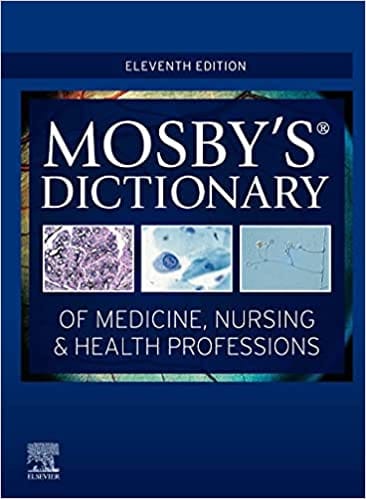 Mosbys Dictionary Of Medicine Nursing And Health Professions 11th Edition 2022 By Mosby