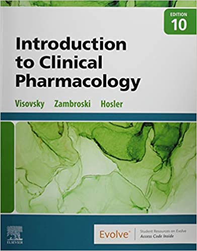 Introduction To Clinical Pharmacology 10th Edition 2022 By Visovsky C G
