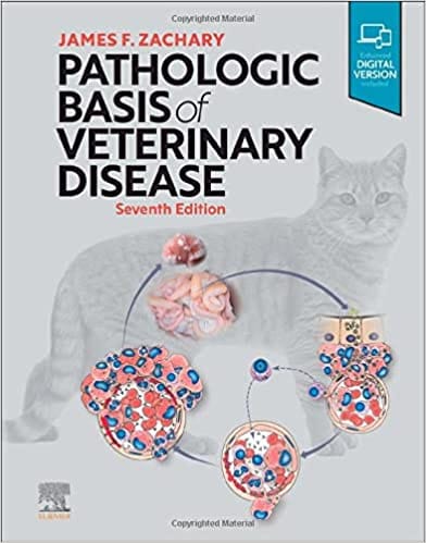 Pathologic Basis Of Veterinary Disease With Access Code 7th Edition 2022 By Zachary J F