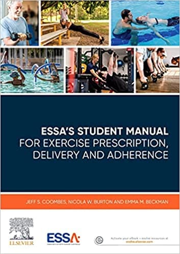 Essas Student Manual For Exercise Prescription Delivery And Adherence 2022 By Coombes J S