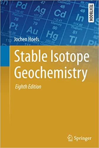 Stable Isotope Geochemistry 8th Edition 2018 By Hoefs J